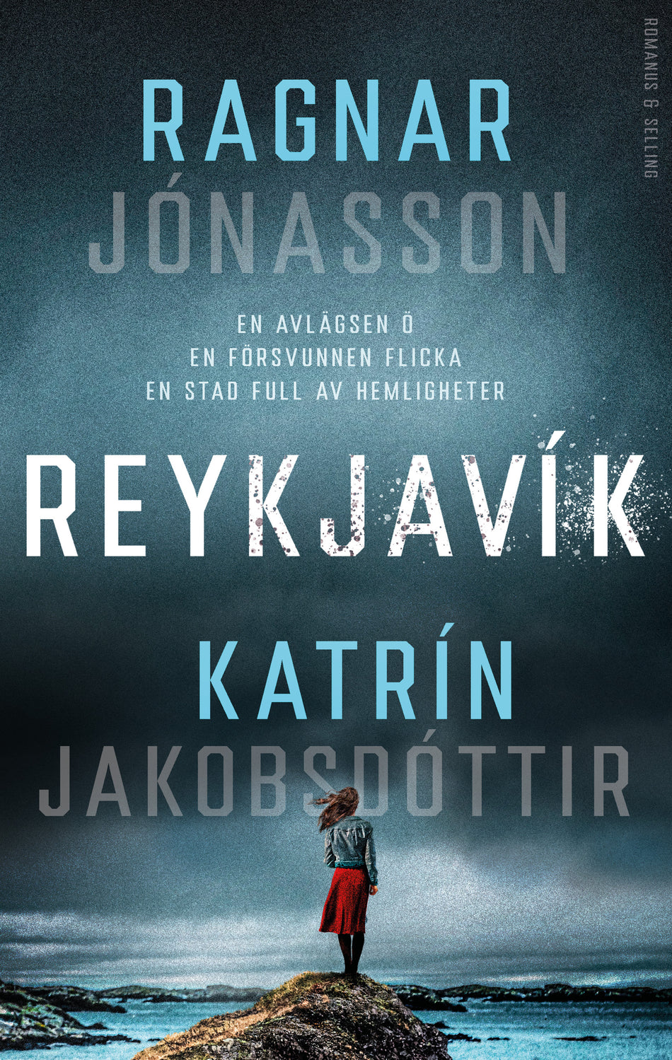 Valokuva kirjasta Ragnar Jónasson / Katrín Jakobsdóttir Reykjavik, kuuluu tuoteryhmään Ruots kaunokirjat.