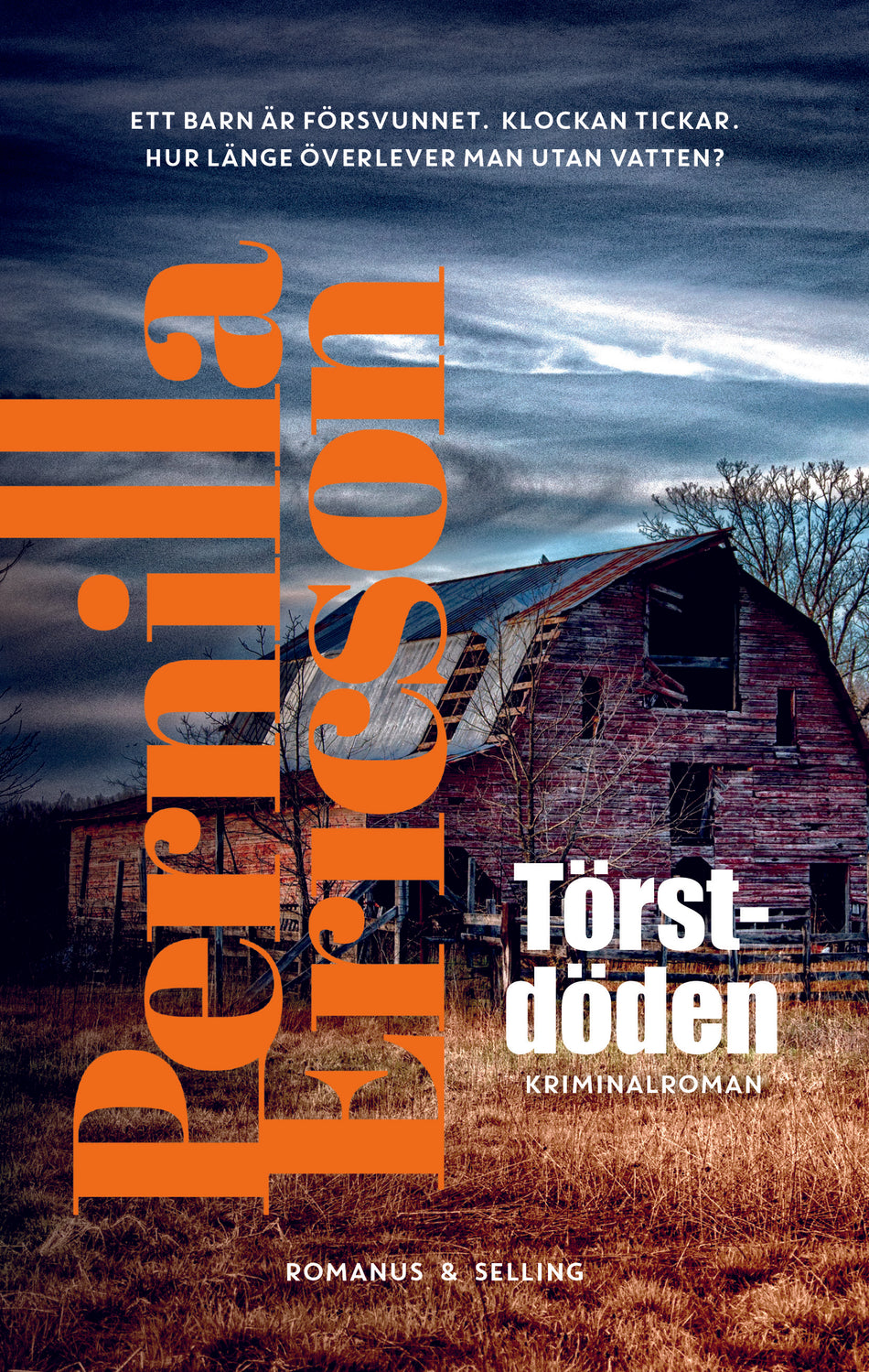 Valokuva kirjasta Pernilla Ericson Törstdöden, kuuluu tuoteryhmään Ruots kaunokirjat.