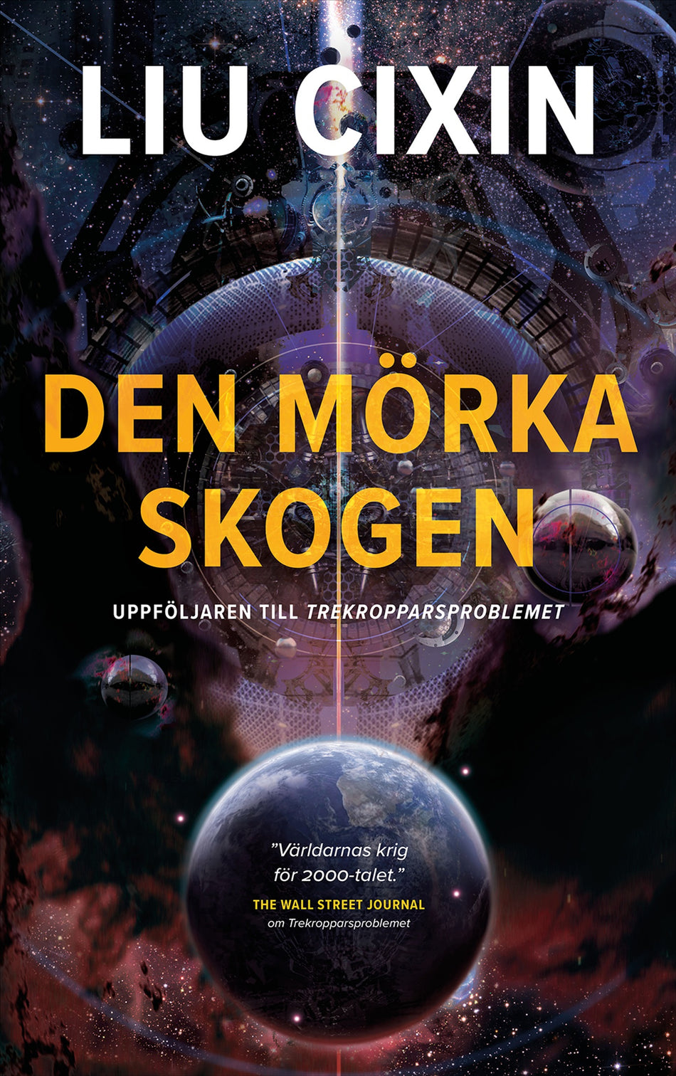 Valokuva kirjasta Liu Cixin Den mörka skogen, kuuluu tuoteryhmään Ruots kaunokirjat.