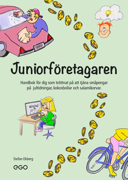 Valokuva kirjasta Stefan Ekberg Juniorföretagaren, kuuluu tuoteryhmään Ruots lapset nuoret ja sarjakuvat.