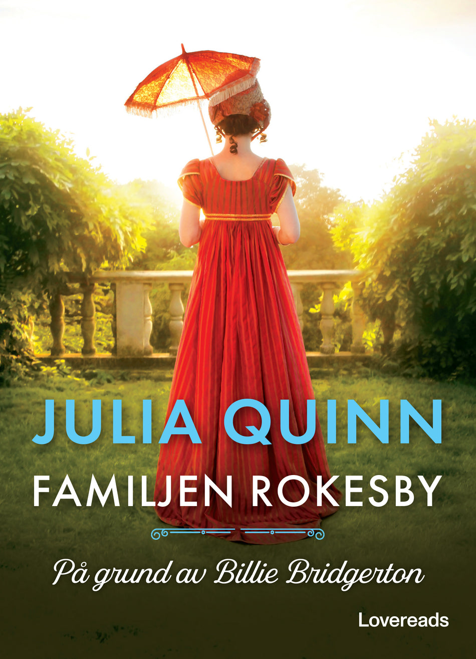 Valokuva kirjasta Julia Quinn På grund av Billie Bridgerton, kuuluu tuoteryhmään Ruots kaunokirjat.