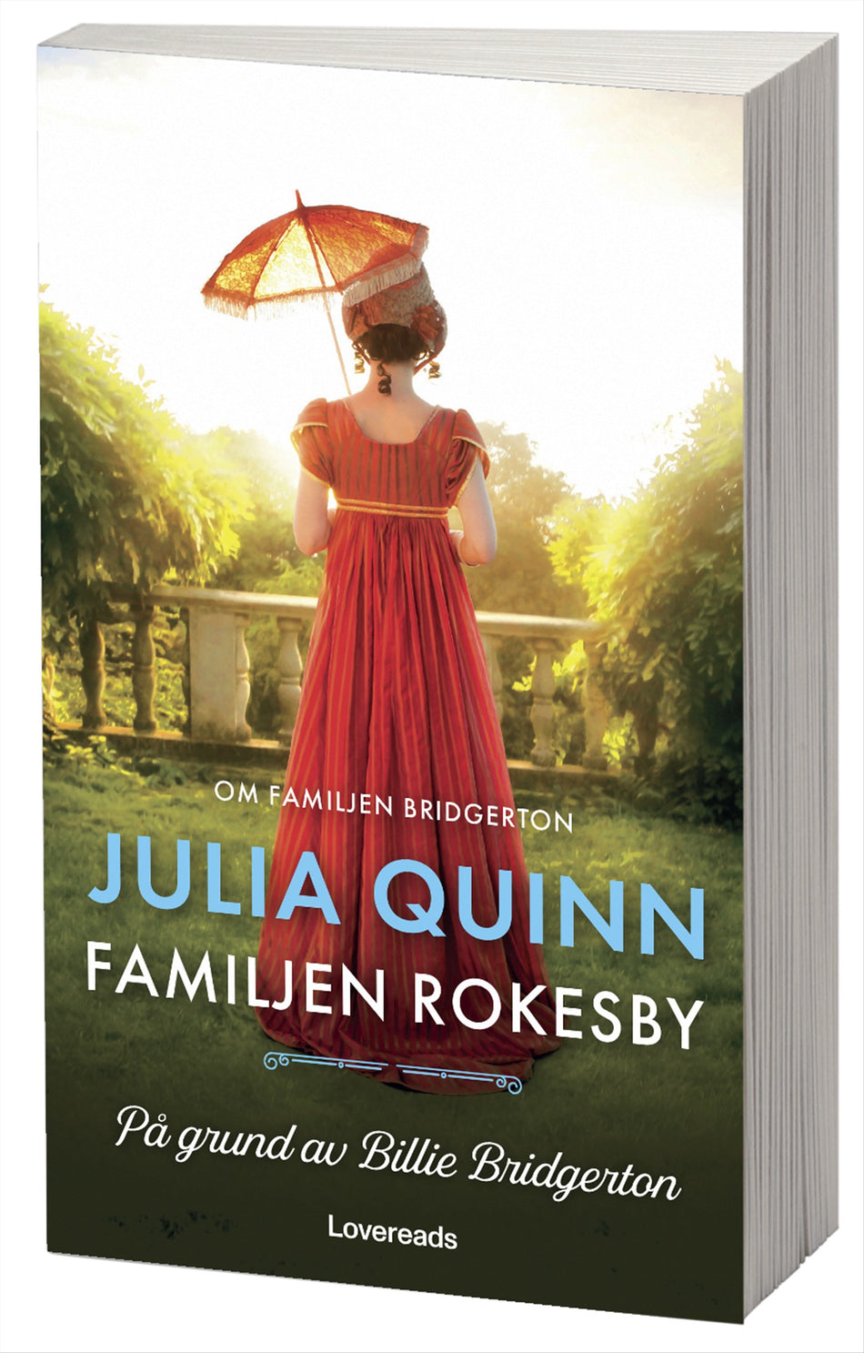 Valokuva kirjasta Julia Quinn På grund av Billie Bridgerton, kuuluu tuoteryhmään Ruots kaunokirjat.