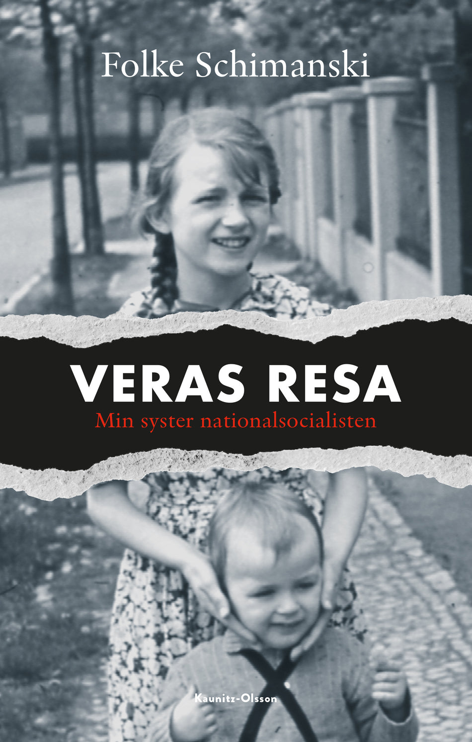 Valokuva kirjasta Folke Schimanski Veras resa : min syster nationalsocialisten, kuuluu tuoteryhmään Ruots muu tieto.