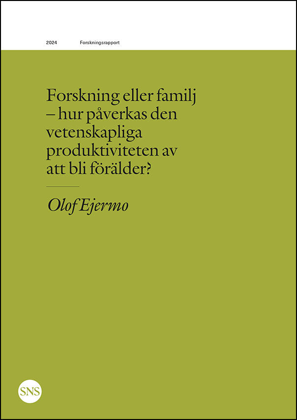 Valokuva kirjasta Olof Ejermo Forskning eller familj : hur påverkas den vetenskapliga produktiviteten, kuuluu tuoteryhmään Ruots muu tieto.