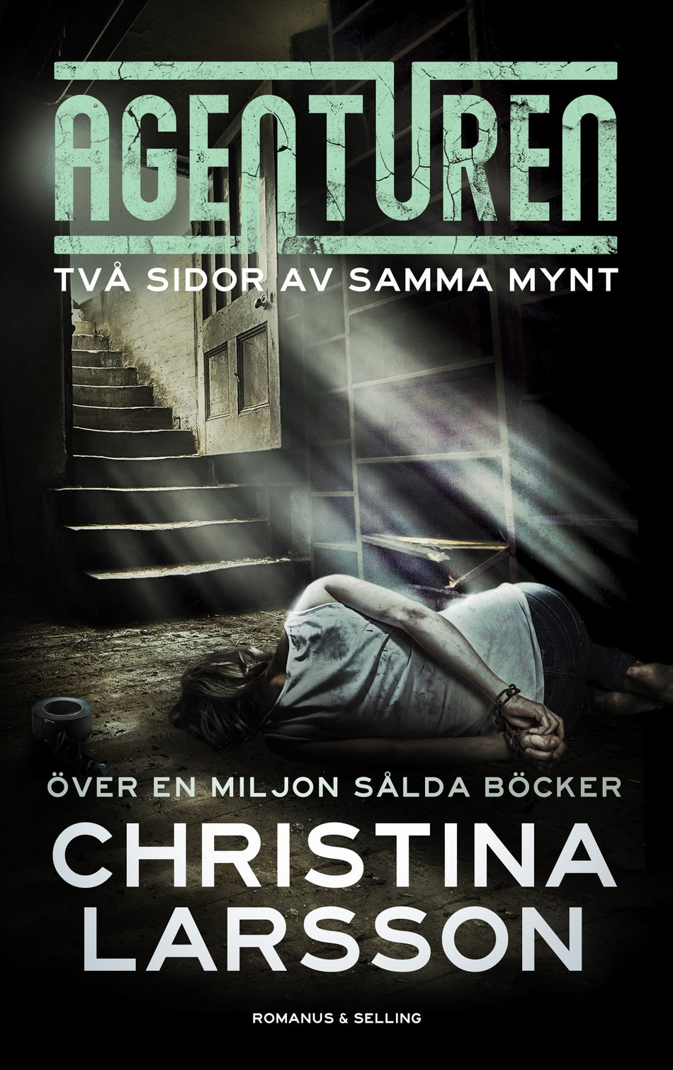 Valokuva kirjasta Christina Larsson Två sidor av samma mynt, kuuluu tuoteryhmään Ruots kaunokirjat.