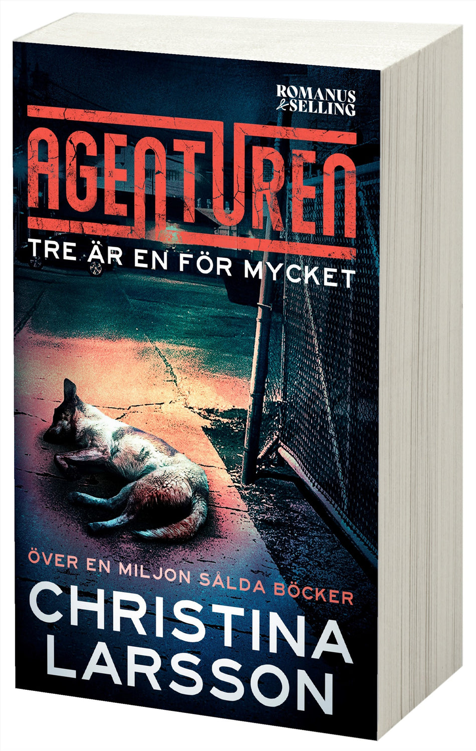 Valokuva kirjasta Christina Larsson Tre är en för mycket, kuuluu tuoteryhmään Ruots kaunokirjat.