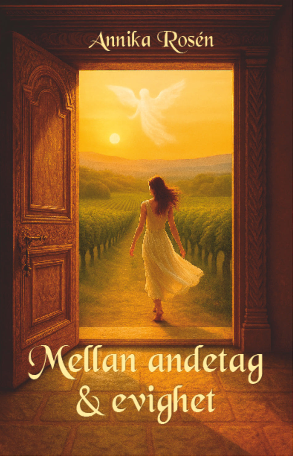 Valokuva kirjasta Annika Rosén Mellan andetag och evighet, kuuluu tuoteryhmään Ruots kaunokirjat.