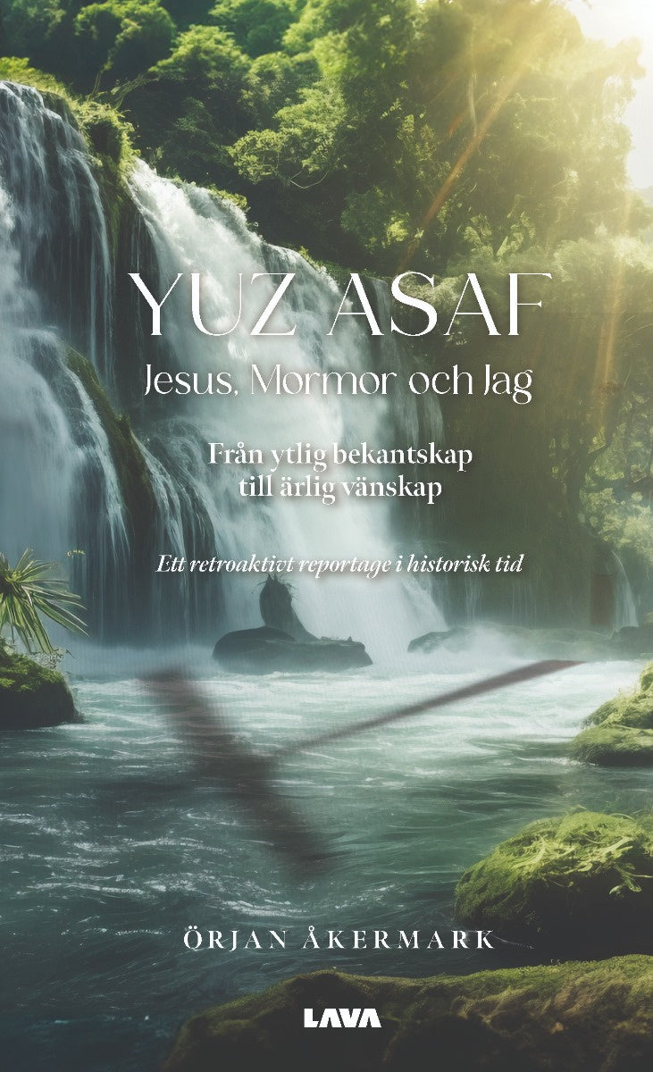 Valokuva kirjasta Örjan Åkermark Yuz Asaf : Jesus, mormor och jag : från ytlig bekantskap till ärlig vänskap : ett retroaktivt reportage i historisk tid, kuuluu tuoteryhmään Ruots kaunokirjat.