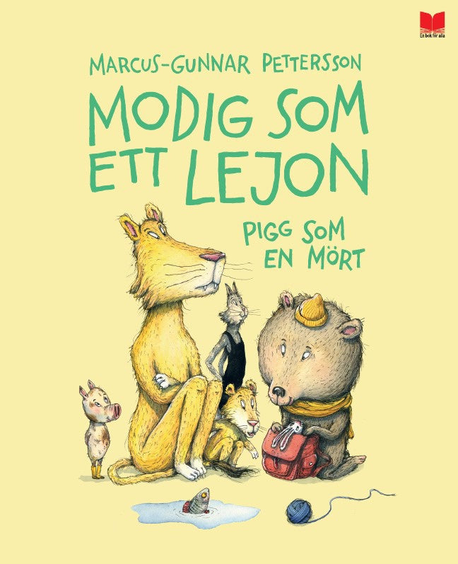 Modig som ett lejon, pigg som en mört - Marcus-Gunnar Pettersson ...