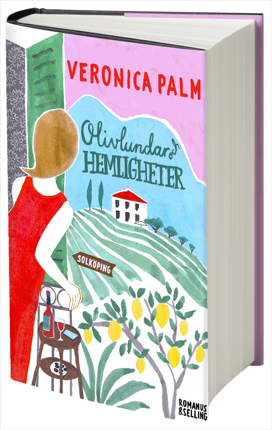 Valokuva kirjasta Veronica Palm Olivlundar och hemligheter, kuuluu tuoteryhmään Ruots kaunokirjat.