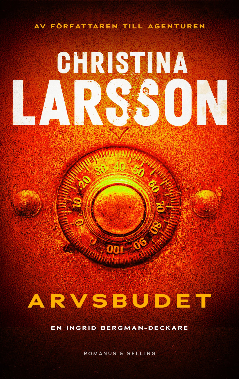 Valokuva kirjasta Christina Larsson Arvsbudet, kuuluu tuoteryhmään Ruots kaunokirjat.