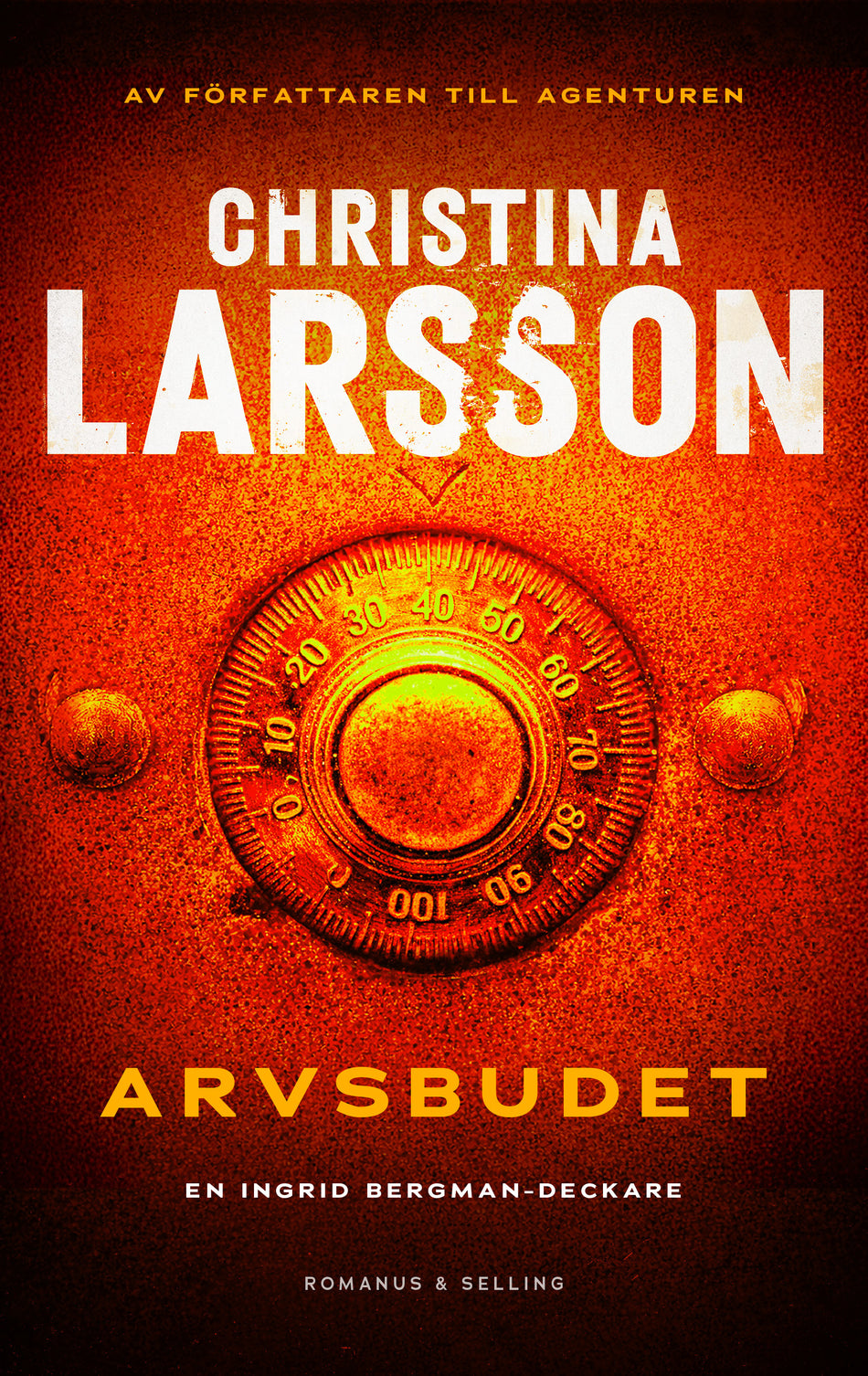 Valokuva kirjasta Christina Larsson Arvsbudet, kuuluu tuoteryhmään Ruots kaunokirjat.