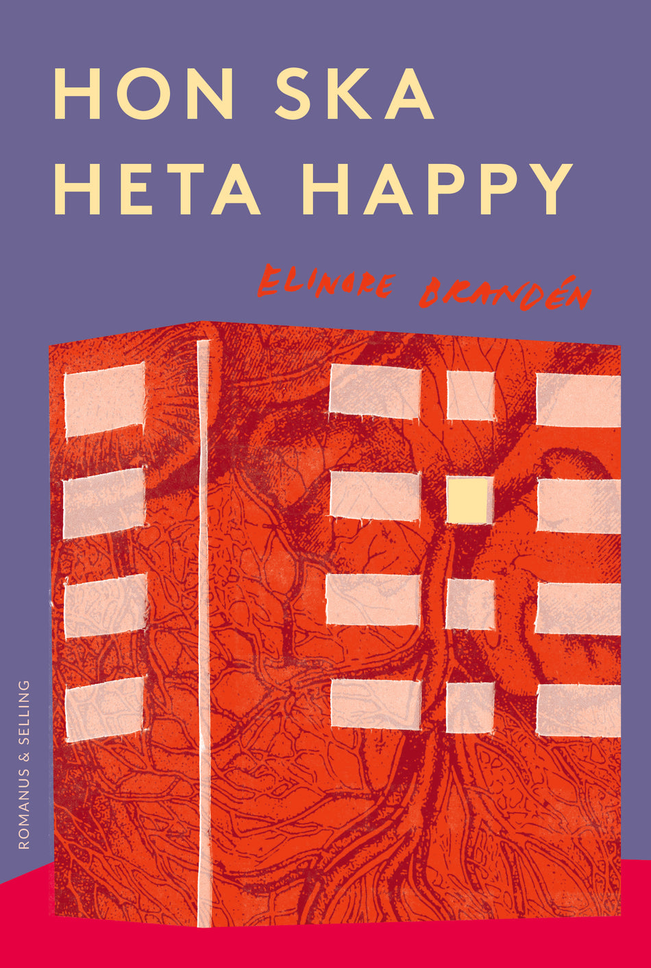 Valokuva kirjasta Elinore Brandén Hon ska heta Happy, kuuluu tuoteryhmään Ruots kaunokirjat.