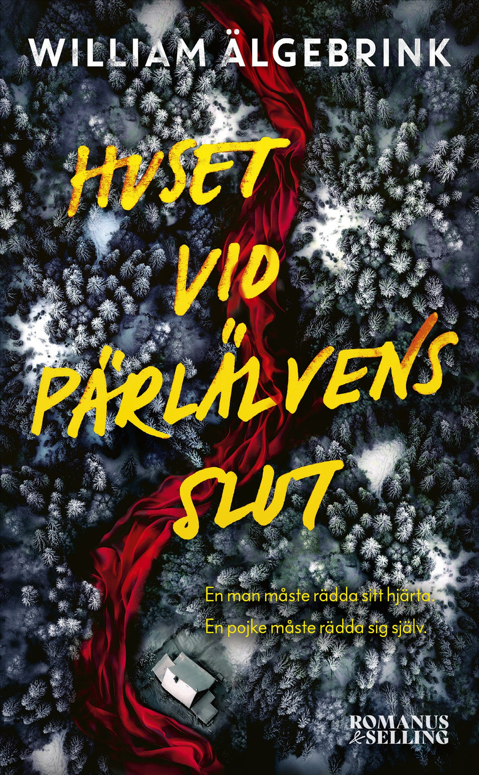 Valokuva kirjasta William Älgebrink Huset vid Pärlälvens slut, kuuluu tuoteryhmään Ruots kaunokirjat.