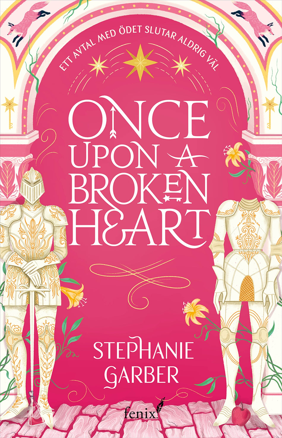 Valokuva kirjasta Stephanie Garber Once upon a broken heart (svensk utgåva), kuuluu tuoteryhmään Ruots kaunokirjat.