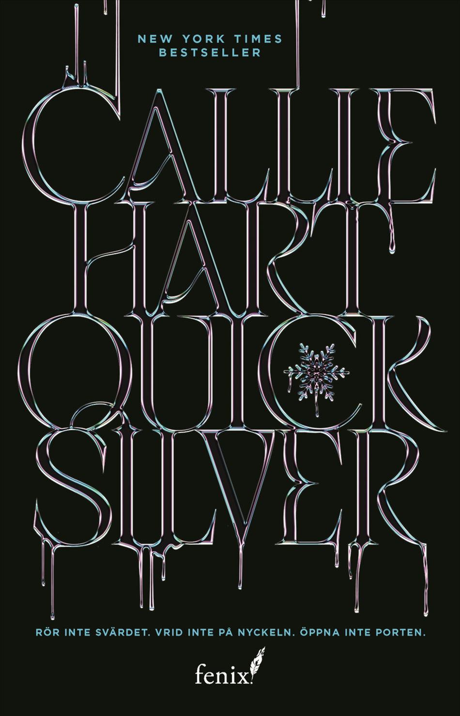 Valokuva kirjasta Callie Hart Quicksilver (svensk utgåva), kuuluu tuoteryhmään Ruots kaunokirjat.