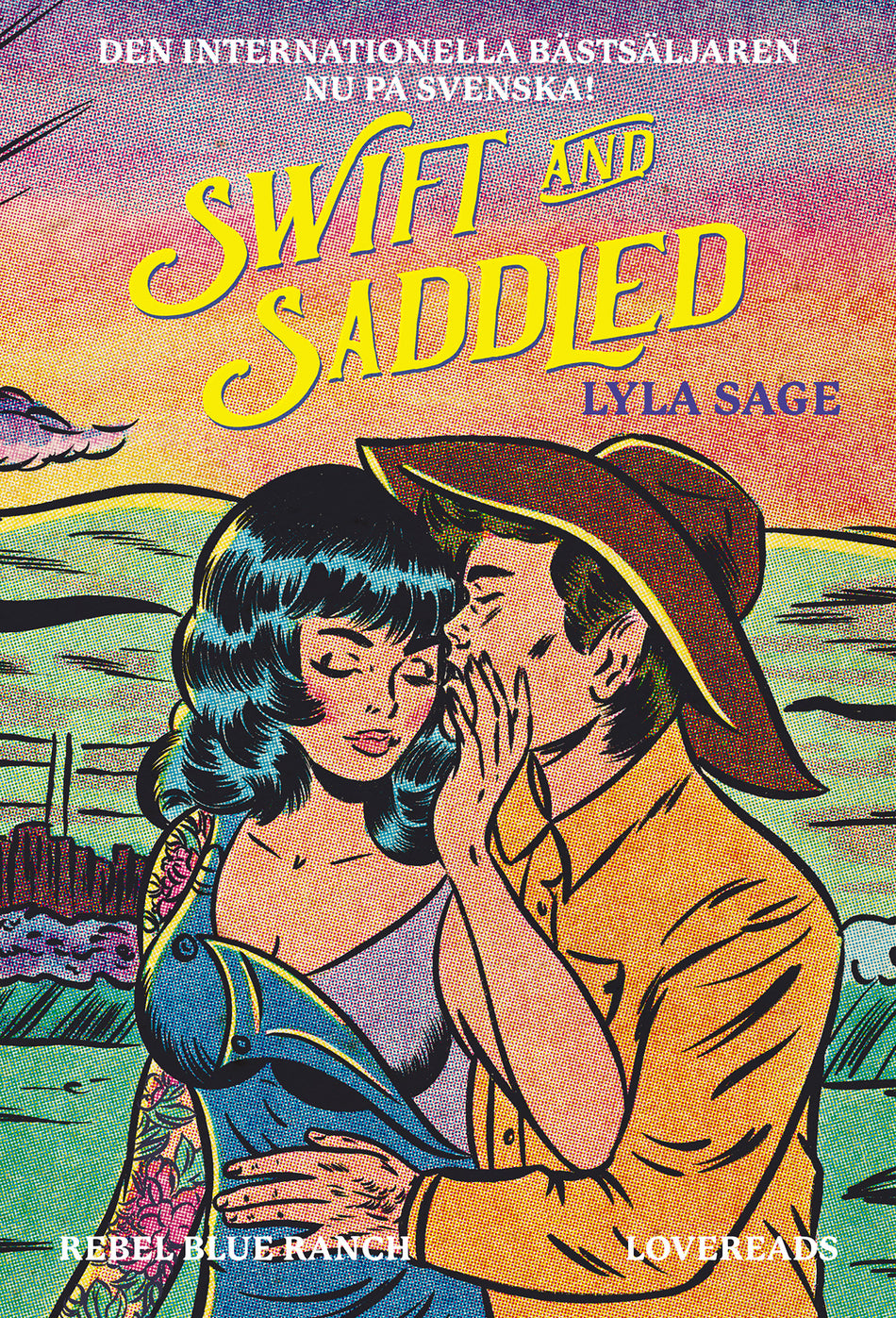 Valokuva kirjasta Lyla Sage Swift and Saddled (svensk utgåva), kuuluu tuoteryhmään Ruots kaunokirjat.