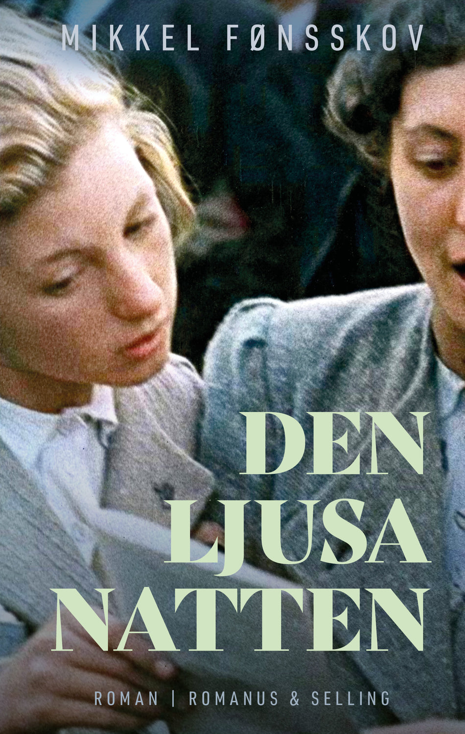 Valokuva kirjasta Mikkel Fønsskov Den ljusa natten, kuuluu tuoteryhmään Ruots kaunokirjat.