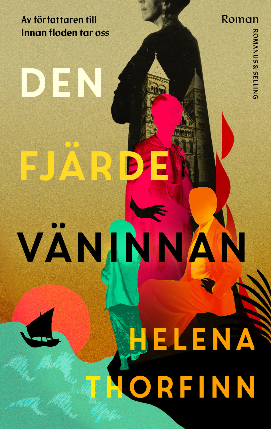 Valokuva kirjasta Helena Thorfinn Den fjärde väninnan, kuuluu tuoteryhmään Ruots kaunokirjat.