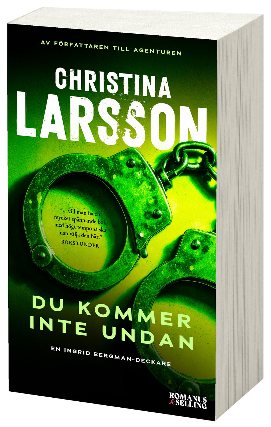 Valokuva kirjasta Christina Larsson Du kommer inte undan, kuuluu tuoteryhmään Ruots kaunokirjat.