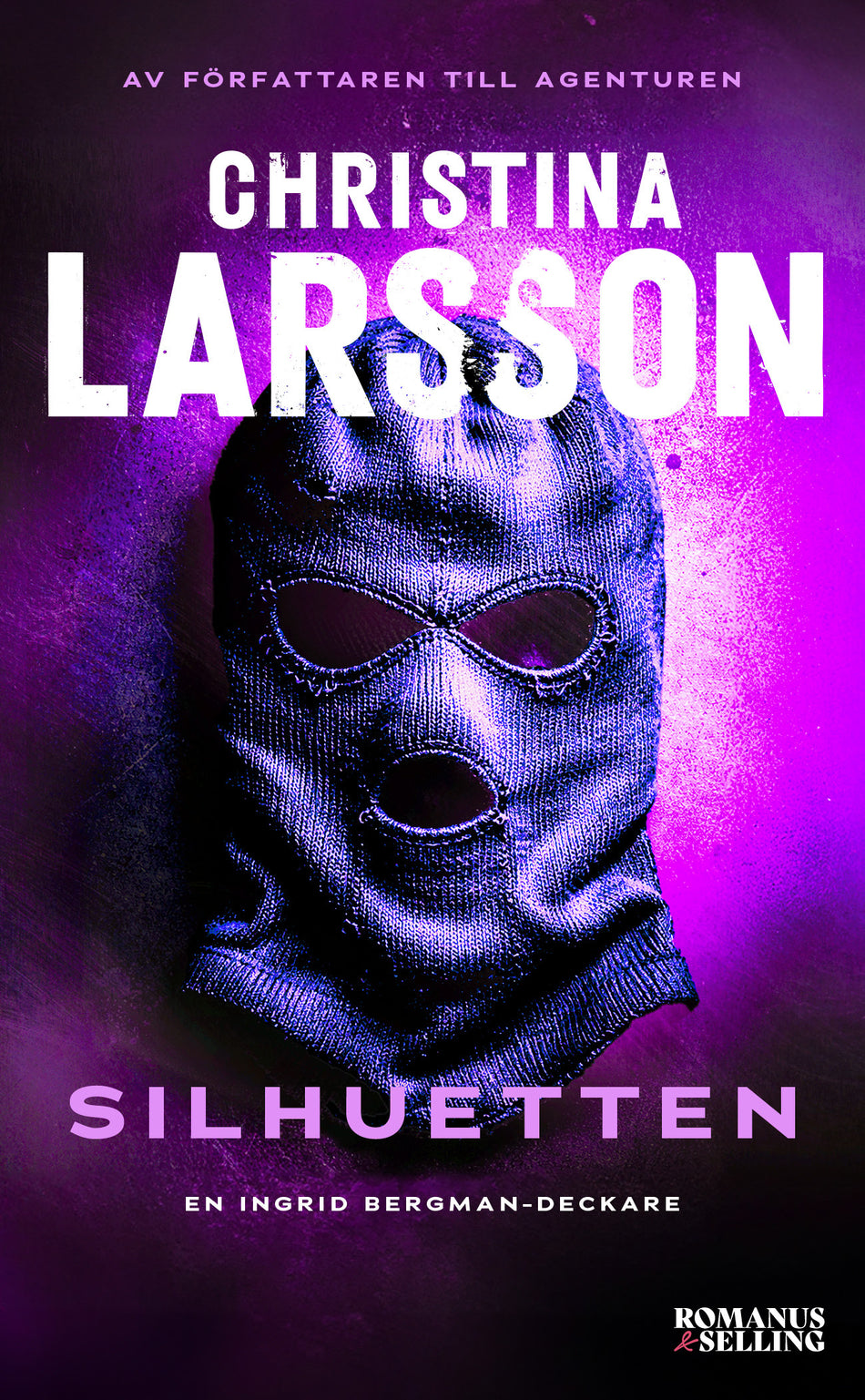 Valokuva kirjasta Christina Larsson Silhuetten, kuuluu tuoteryhmään Ruots kaunokirjat.