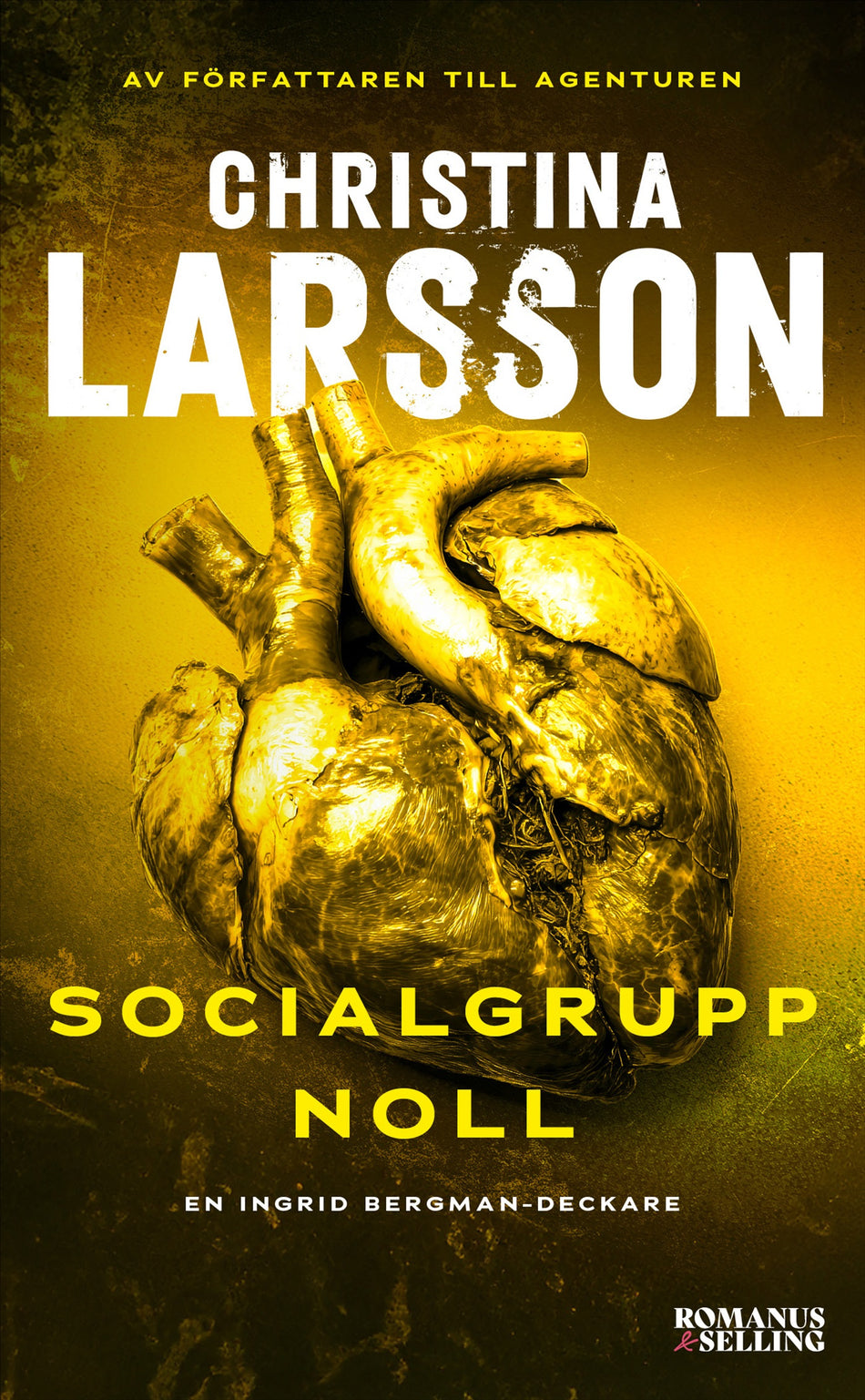 Valokuva kirjasta Christina Larsson Socialgrupp noll, kuuluu tuoteryhmään Ruots kaunokirjat.