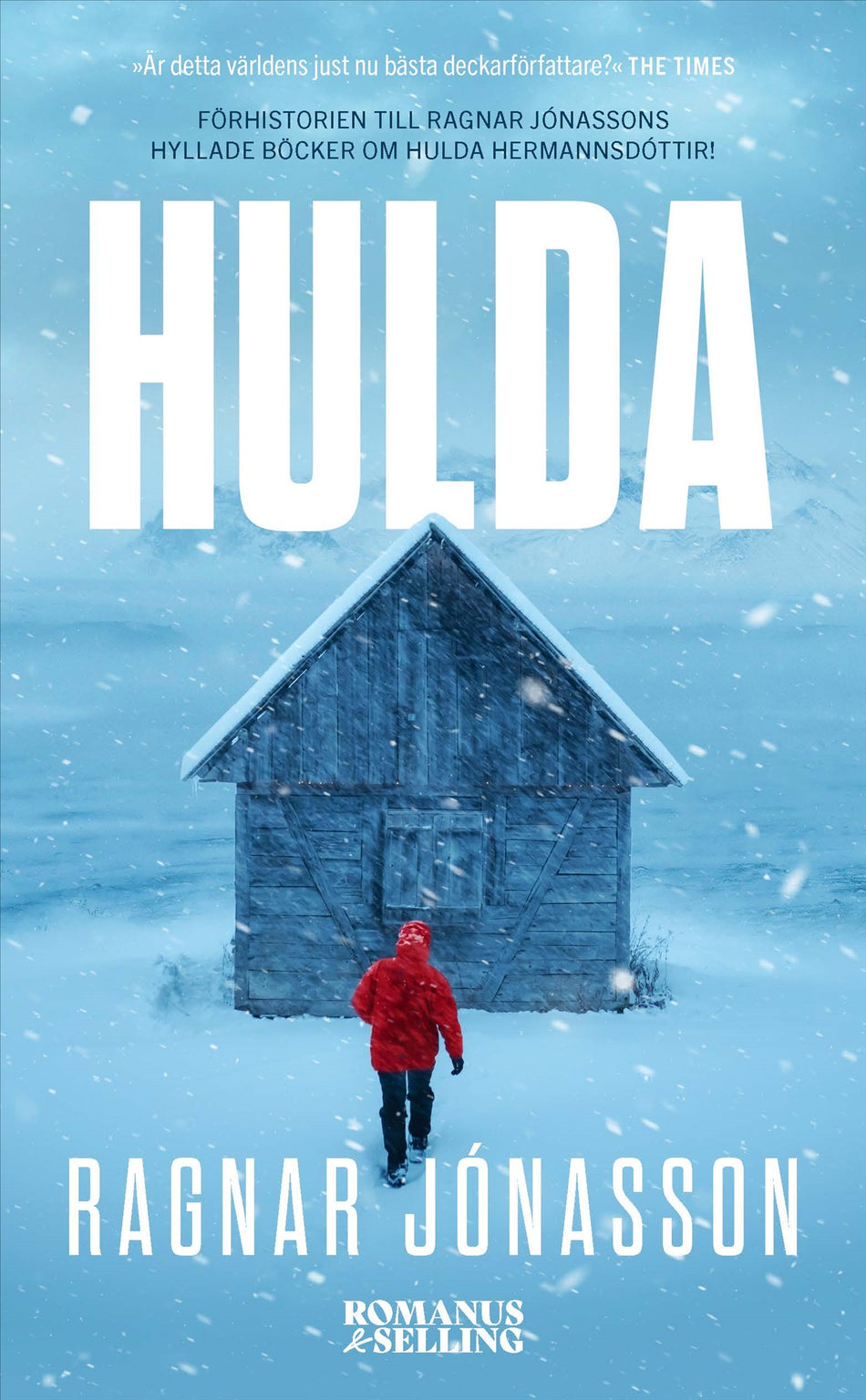 Valokuva kirjasta Ragnar Jónasson Hulda, kuuluu tuoteryhmään Ruots kaunokirjat.