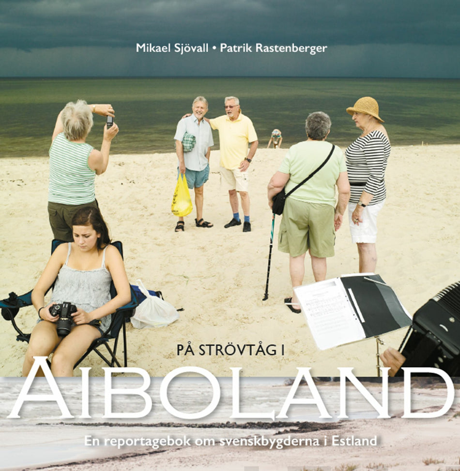 Valokuva kirjasta Mikael Sjövall På strövtåg i Aiboland, kuuluu tuoteryhmään Talous yhteiskunta.