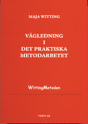Valokuva kirjasta Maja Witting Vägledning i det praktiska metodarbetet, kuuluu tuoteryhmään Ruots muu tieto.