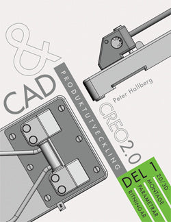 Valokuva kirjasta Peter Hallberg CAD och produktutveckling Creo 2.0, Del 1, kuuluu tuoteryhmään Ruots muu tieto.