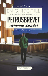 En guide till Första och Andra Petrusbrevet