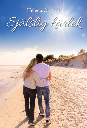 Valokuva kirjasta Helena Omfors Själslig kärlek, kuuluu tuoteryhmään Ruots muu tieto.