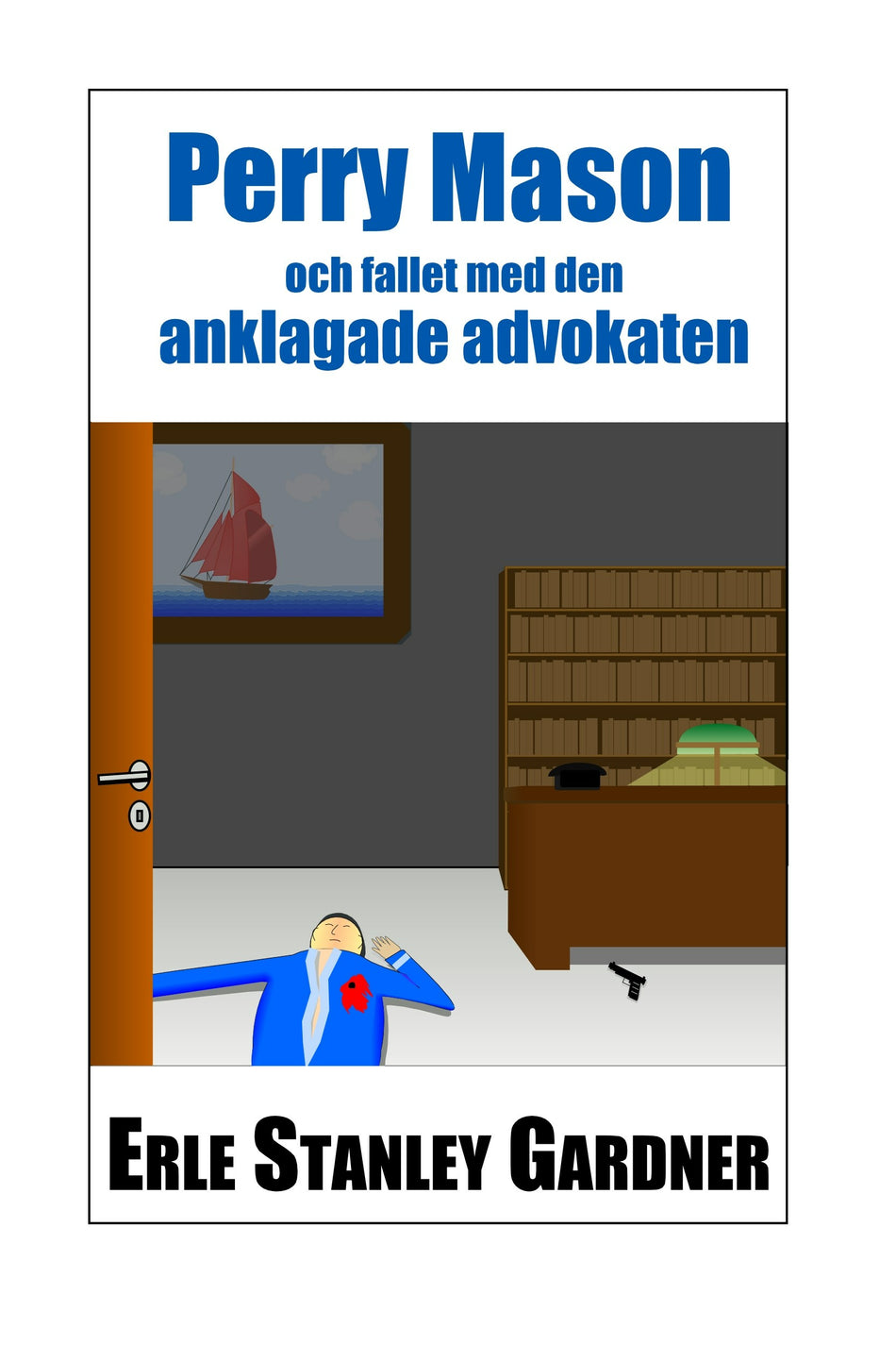 Valokuva kirjasta Erle Stanley Gardner Perry Mason och fallet med den anklagade advokaten, kuuluu tuoteryhmään Ruots kaunokirjat.