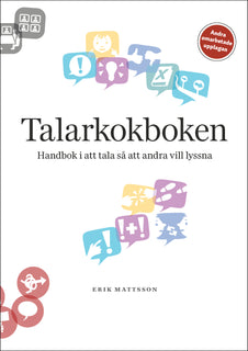 Talarkokboken: Handbok i att tala så att andra vill lyssna