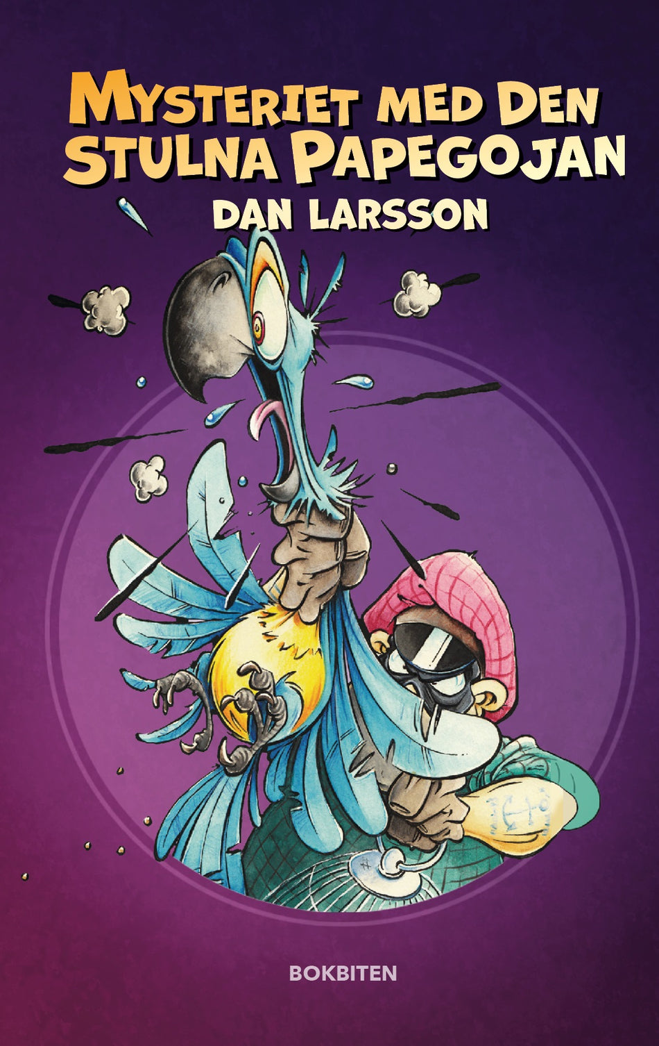 Valokuva kirjasta Dan Larsson Mysteriet med den stulna papegojan, kuuluu tuoteryhmään Ruots lapset nuoret ja sarjakuvat.