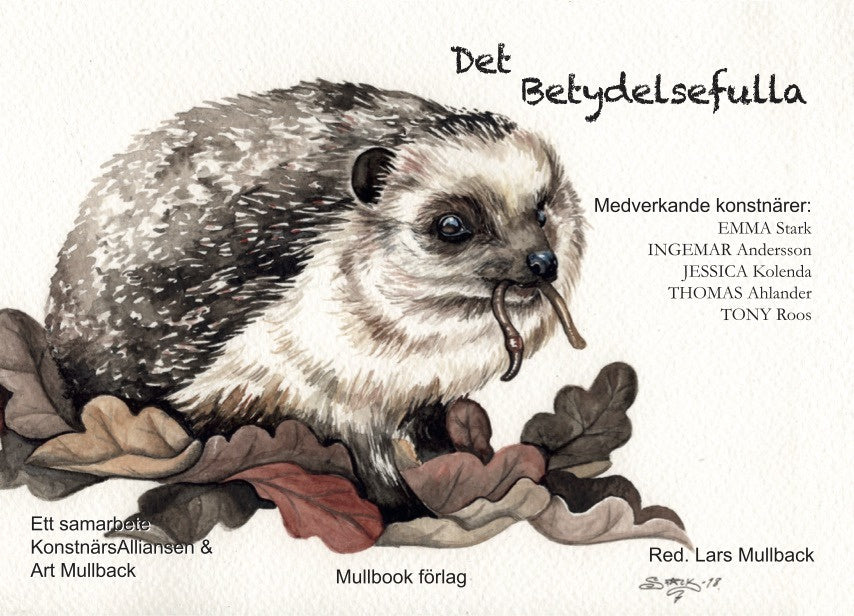 Valokuva kirjasta  Det betydelsefulla : utställningskatalog 2 från Art Mullback, kuuluu tuoteryhmään Ruots harrasteet taide.