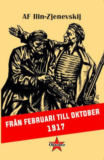 Från februari till oktober 1917