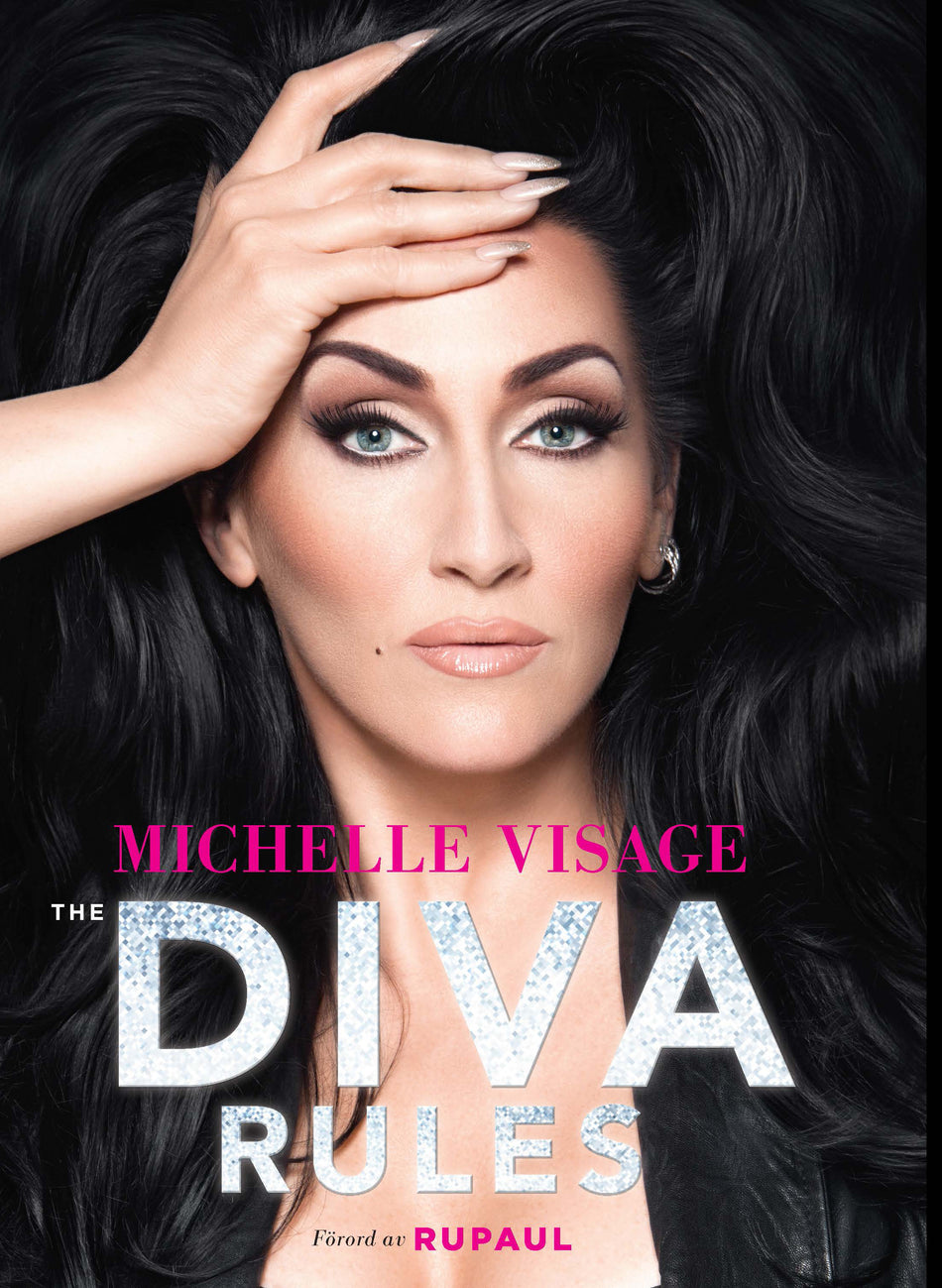 Valokuva kirjasta Michelle Visage Diva Rules : dissa dramat, hitta din styrka och glittra din väg till toppen, kuuluu tuoteryhmään Ruots muu tieto.