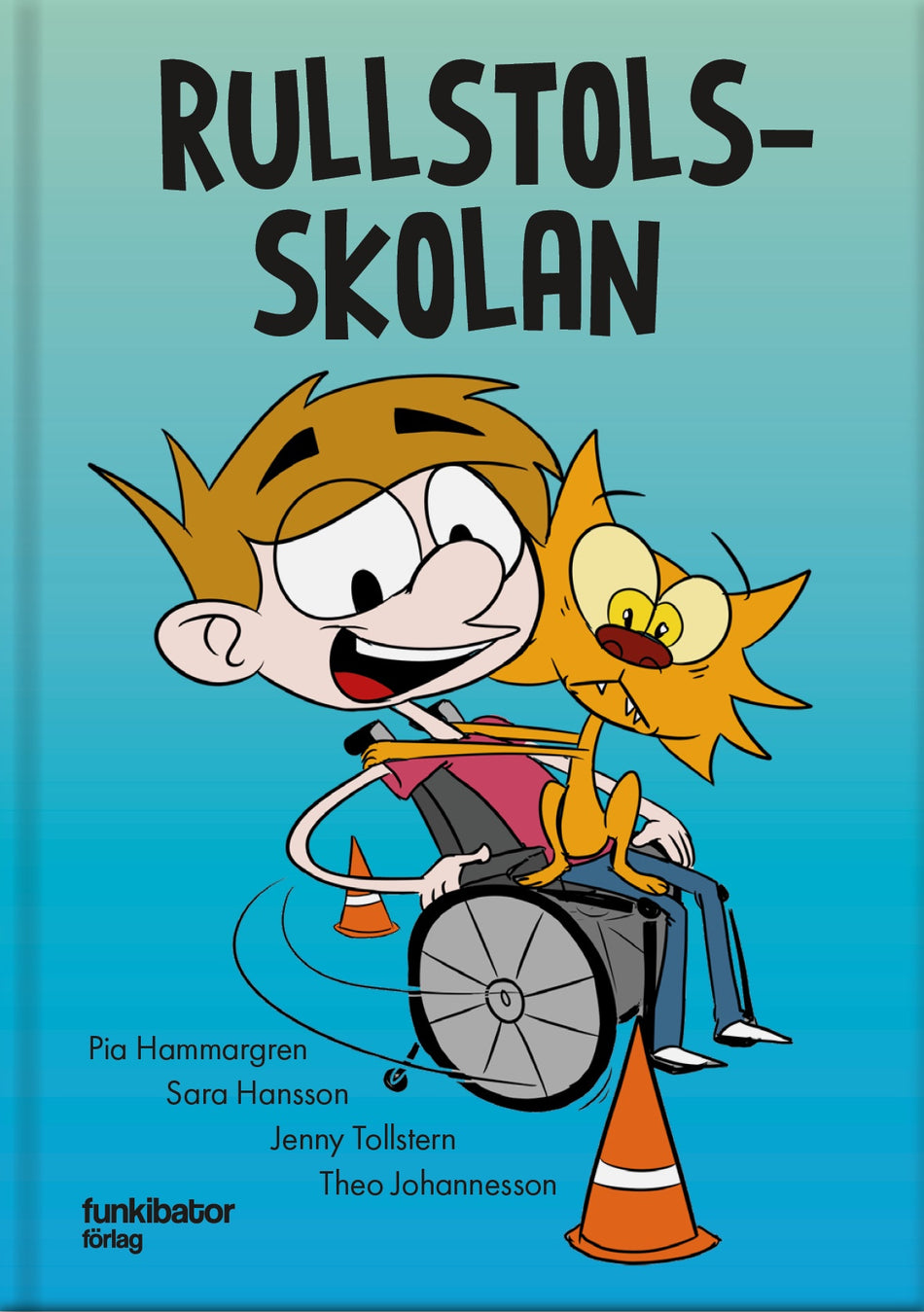 Valokuva kirjasta Pia Hammargren / Sara Hansson / Jenny Tollstern Rullstolsskolan, kuuluu tuoteryhmään Ruots lapset nuoret ja sarjakuvat.