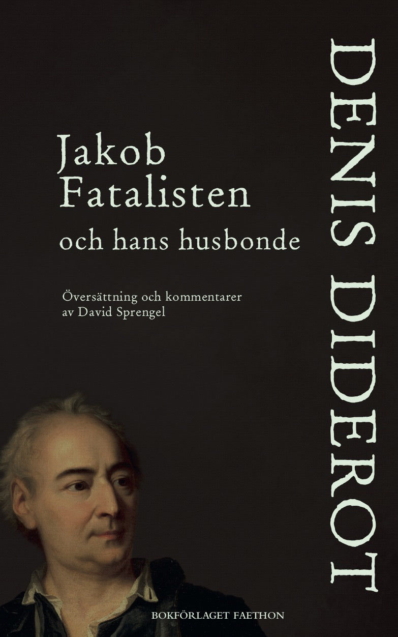 Valokuva kirjasta Denis Diderot Jakob Fatalisten och hans husbonde, kuuluu tuoteryhmään Ruots kaunokirjat.