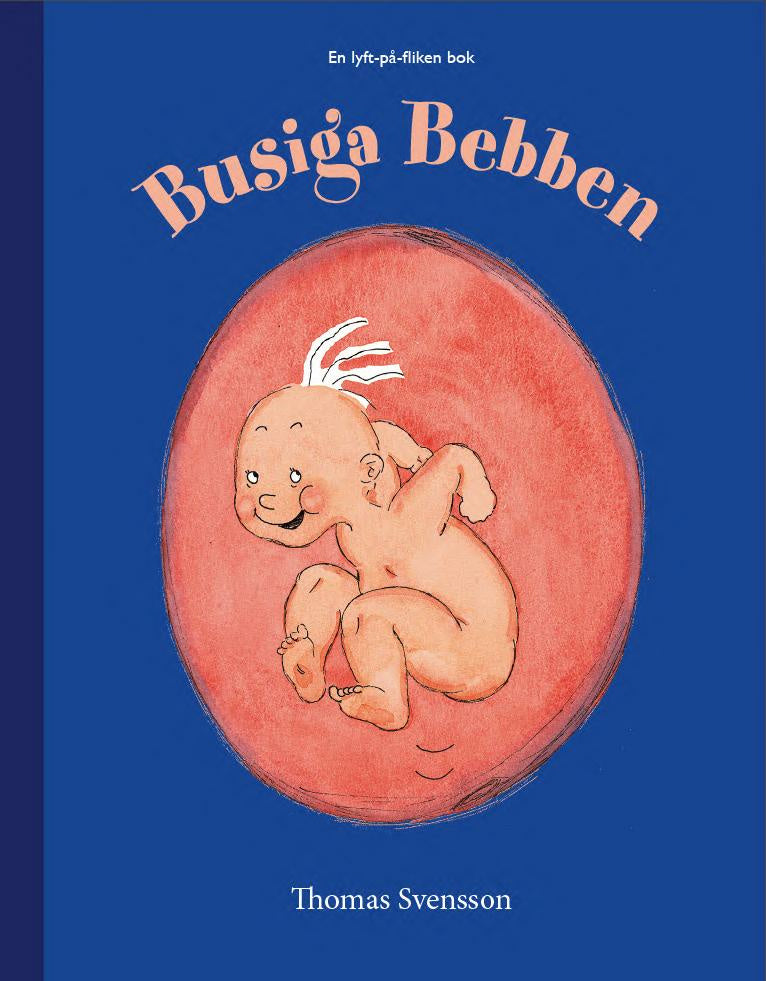 Busiga Bebben - Thomas Svensson - Kovakantinen | Suomalainen.com