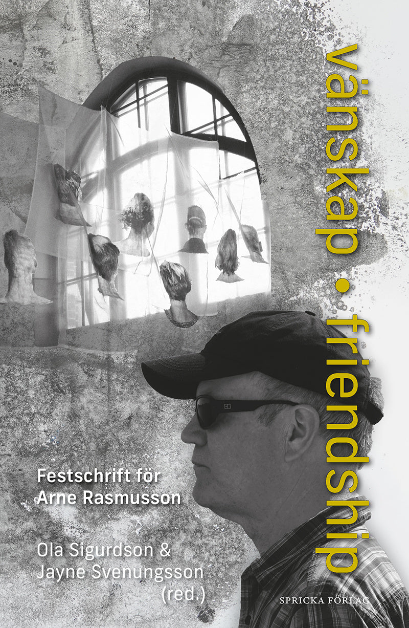 Valokuva kirjasta  Vänskap / Friendship : Festschrift för Arne Rasmusson, kuuluu tuoteryhmään Ruots muu tieto.
