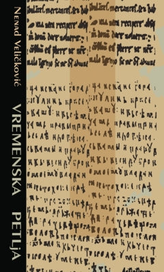 Valokuva kirjasta Nenad Veličković Vremenska petlja, kuuluu tuoteryhmään Ruots kaunokirjat.