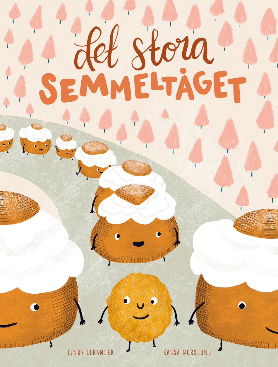 Valokuva kirjasta Linus Lekander Det stora semmeltåget, kuuluu tuoteryhmään Ruots lapset nuoret ja sarjakuvat.