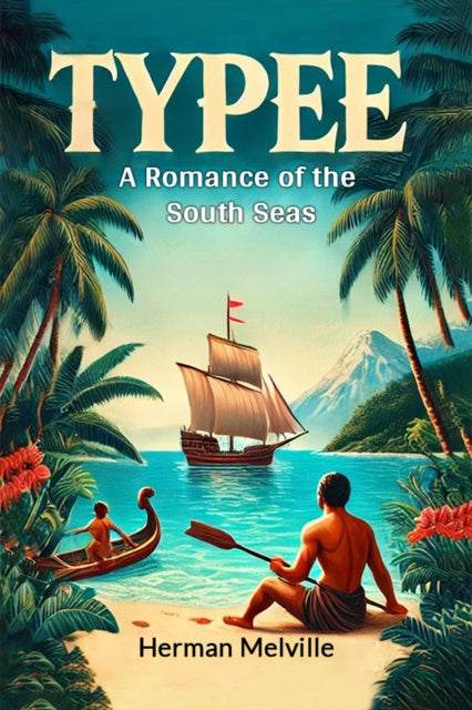 Valokuva kirjasta Herman Melville Typee A Romance Of The South Seas, kuuluu tuoteryhmään Ulk jännitys.