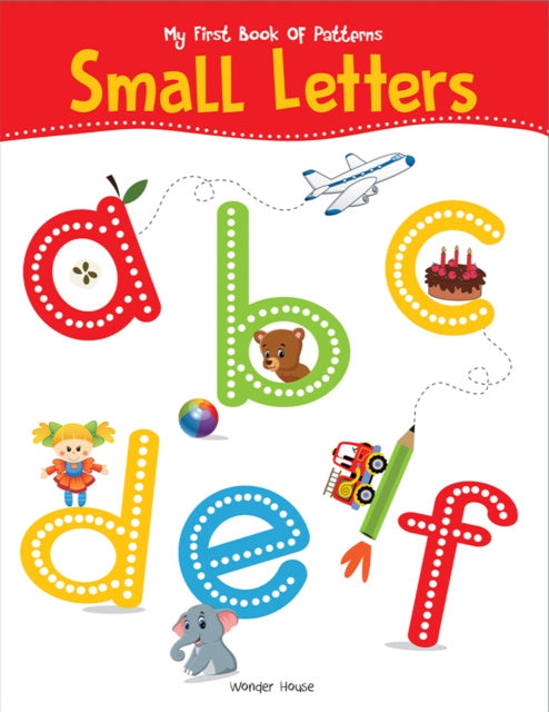 My First Book Of Patterns Small Letters: Write and Practice Patterns a ...