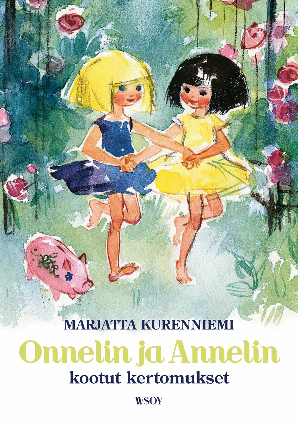 Valokuva kirjasta Marjatta Kurenniemi Onnelin ja Annelin kootut kertomukset, kuuluu tuoteryhmään Lasten romaanit lorut ja runot.