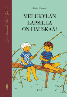Melukylän lapsilla on hauskaa!