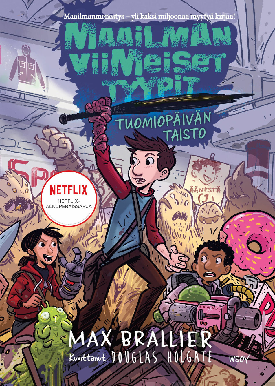 Maailman Viimeiset Tyypit Tuomiop iv n Taisto Max Brallier maailman-viimeiset-tyypit-tuomiop-iv-n-taisto-max-brallier