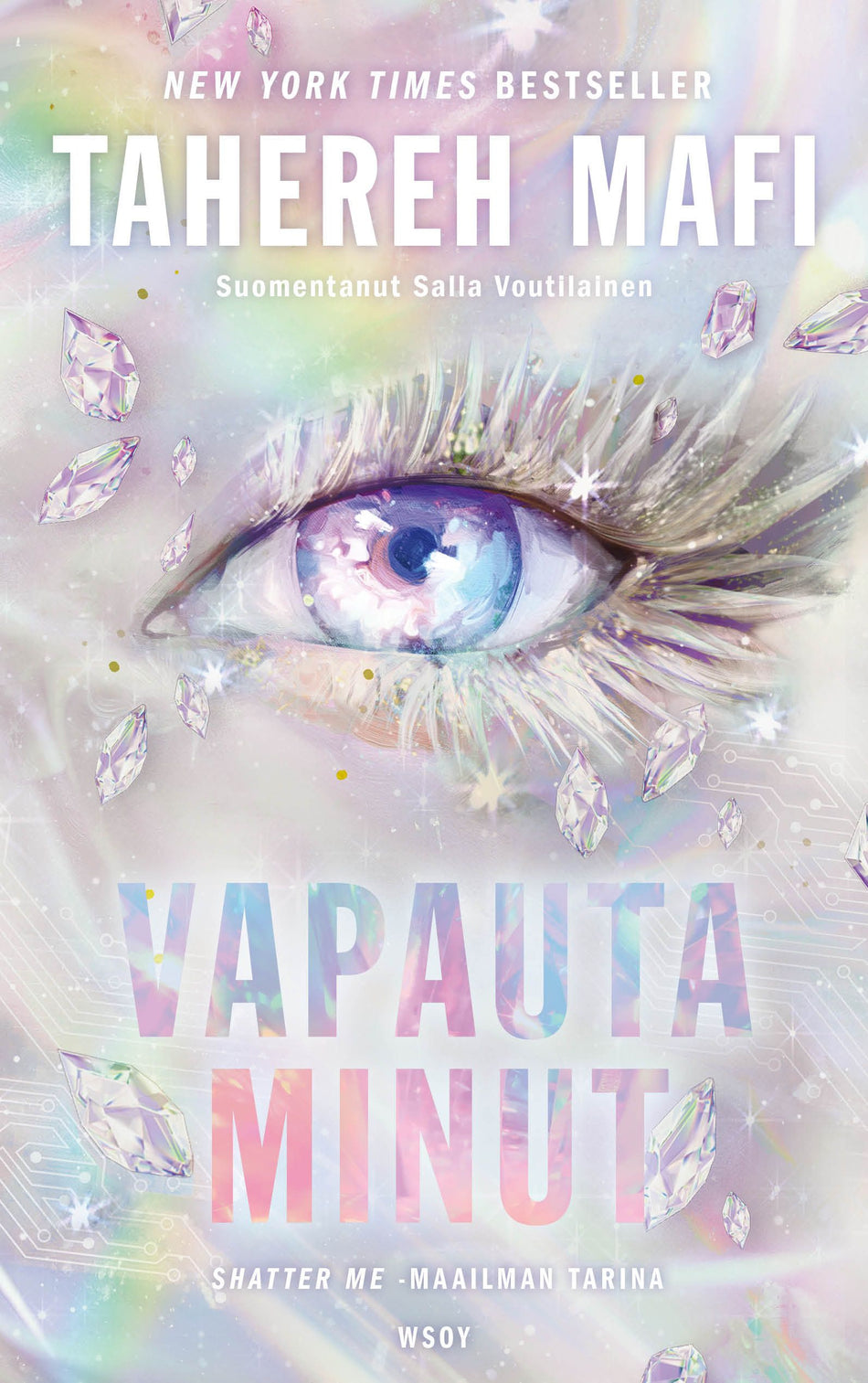 Valokuva kirjasta Tahereh Mafi Vapauta minut, kuuluu tuoteryhmään Viihde- ja romantiikkakirjat.